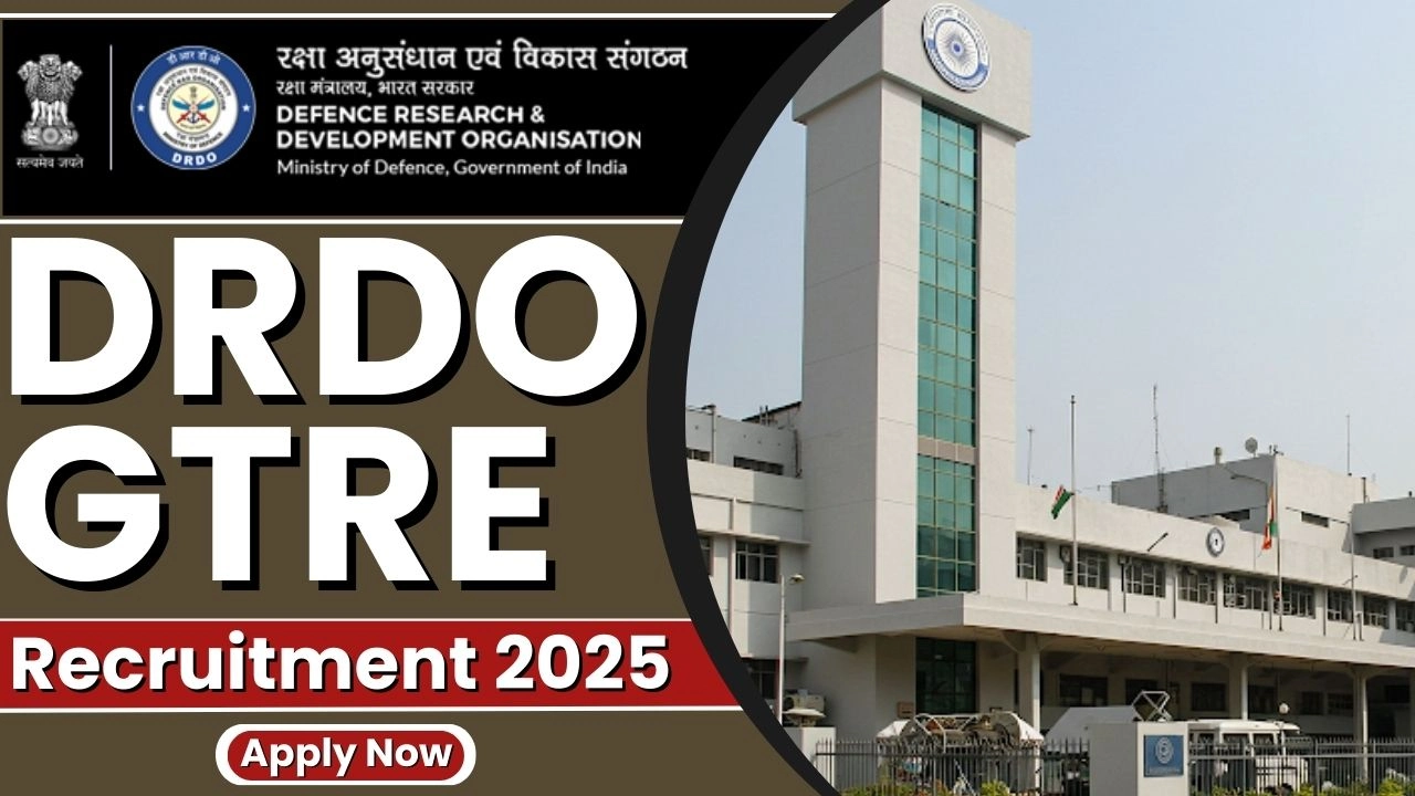 DRDO GTRE Recruitment 2025 डिफेंस सेक्टर में अप्रेंटिसशिप का बेहतरीन मौका